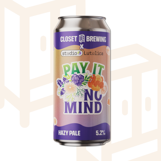 Pay It No Mind